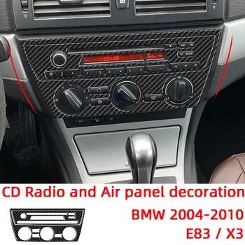 Украса на арматурното табло, CD-радио и въздушна панел Автомобилни стикери от карбон за BMW 2004-2010 X3 E83 Аксесоари за интериора