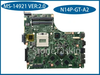 Висококачествена и оригинална дънна Платка за лаптоп MSI GE40 CR42 MS-14921 версия: 2,0 N14P-GT-A2 DDR3 100% тествана